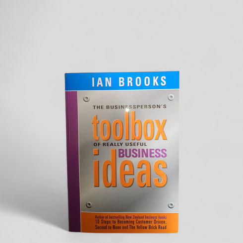 The Businessperson's Toolbox of Really Useful Business Ideas by Ian Brooks